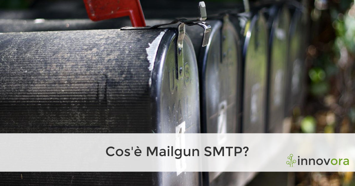Cos'è Mailgun SMTP